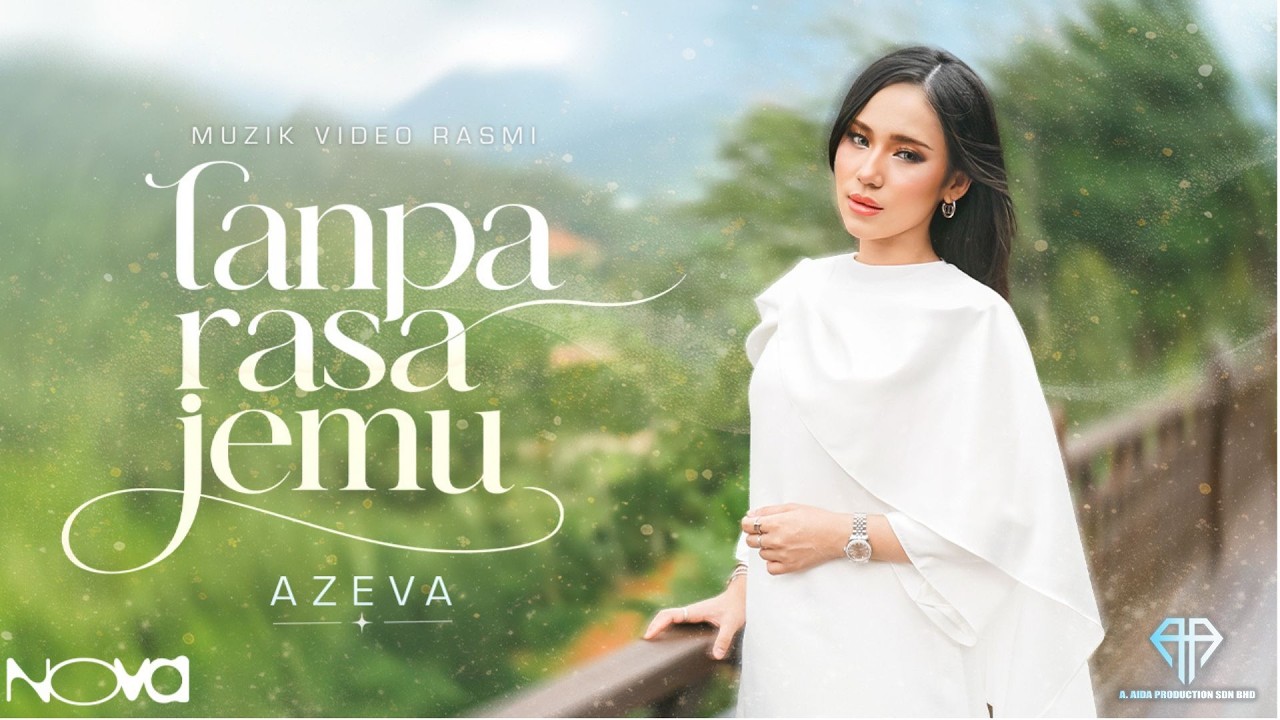 Tanpa Rasa Jemu - Azeva | Muzik Video Rasmi