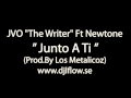 JVO &quot;The Writer&quot; Ft Newtone - Junto A Ti  (Prod.By Los Metalicoz) www.djlflow.se