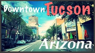 [4K] Downtown Tucson, AZ - "The Old Pueblo"