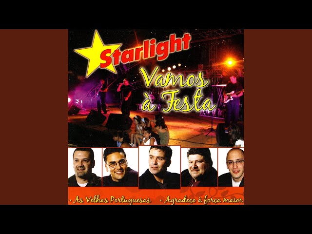 STARLIGHT - VAMOS A FESTA MARIA