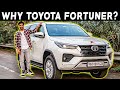 WHY I BOUGHT TOYOTA FORTUNER?