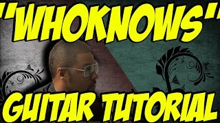 WhoKnows Guitar Tutorial MusiqSoulchild