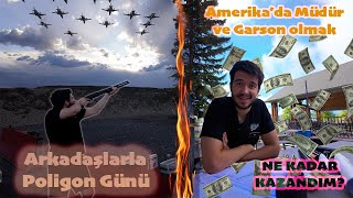 Amerika'da Restoran Müdürü ve Garson Olarak 5 Günde Ne Kadar Kazandım?? Poligon'da Atış yapıyoruz!!!