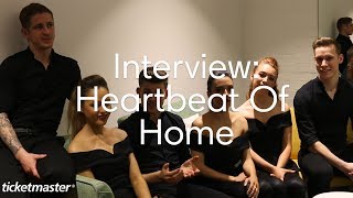 Interview: Meet the cast and creative director of Heartbeat of Home | Ticketmaster UK