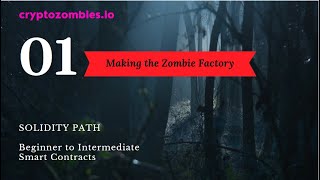 Beginner to Intermediate Smart Contracts - Chapter 8 Struct Array | cryptozombies.io