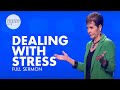 Dealing With Stress-FULL SERMON | Joyce Meyer