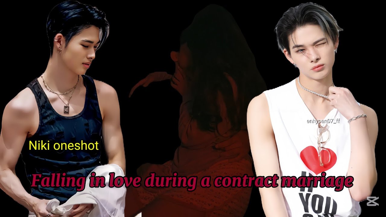 Falling in love during a contract marriage || Niki oneshot