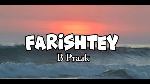 Farishtey (lyrics) B Praak | Jaani | Gippy Grewal | Latest Punjabi Song 2023 | New Punjabi Song