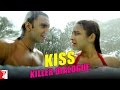 Killer Dialogue:2 | KISS | Kill Dil | Ranveer Singh | Parineeti Chopra