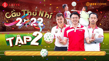 CẦU THỦ NHÍ 2022 #2 |HLV Hồng Sơn, Vũ Như Thành NGHIÊM KHẮC với top 10 trong buổi tập luyện đầu tiên
