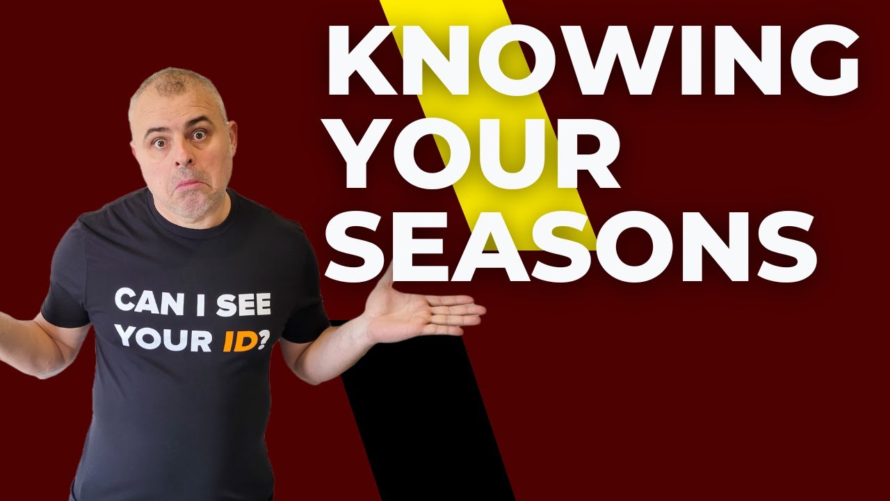 Knowing Your Seasons YouTube