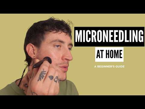 At-Home Microneedling 101: What Beginners Need to Know