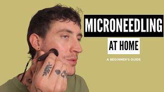 At-Home Microneedling 101: What Beginners Need to Know