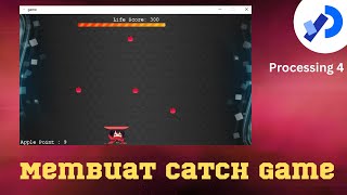 Membuat Catch Game | Processing 4 Indonesia screenshot 3