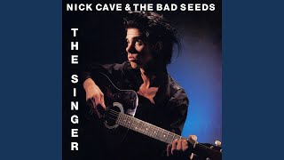 Rye Whiskey - Nick Cave & The Bad Seeds