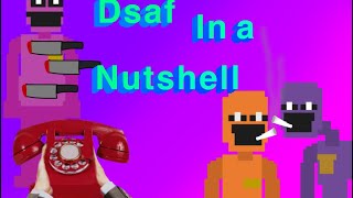 Dsaf in a nutshell