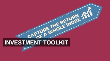 How ETFs work | Investment Toolkit