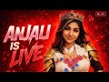 Live streaming of ANJALI IS LIVE