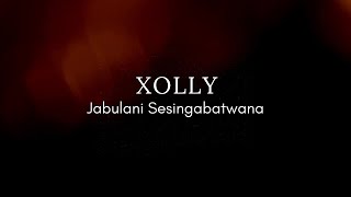 Jabulani Sesingabantwana By Xolly