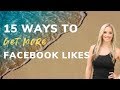 15 Hacks to Get More Facebook Page Likes (For Free)