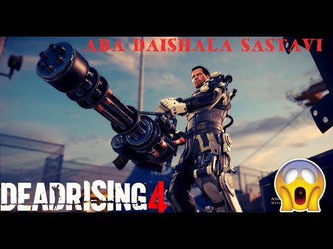 Dead Rising 4 ქართულად ეპიზოდი #5 ჰააა ბრთხილად არ გაგივარდეს :D