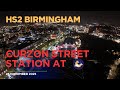 HS2 Curzon Street Station at night
