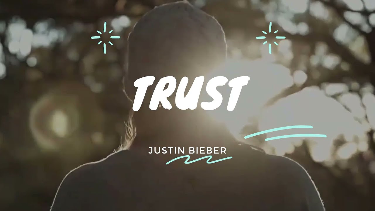 Trust - Karaoke - Justin Bieber