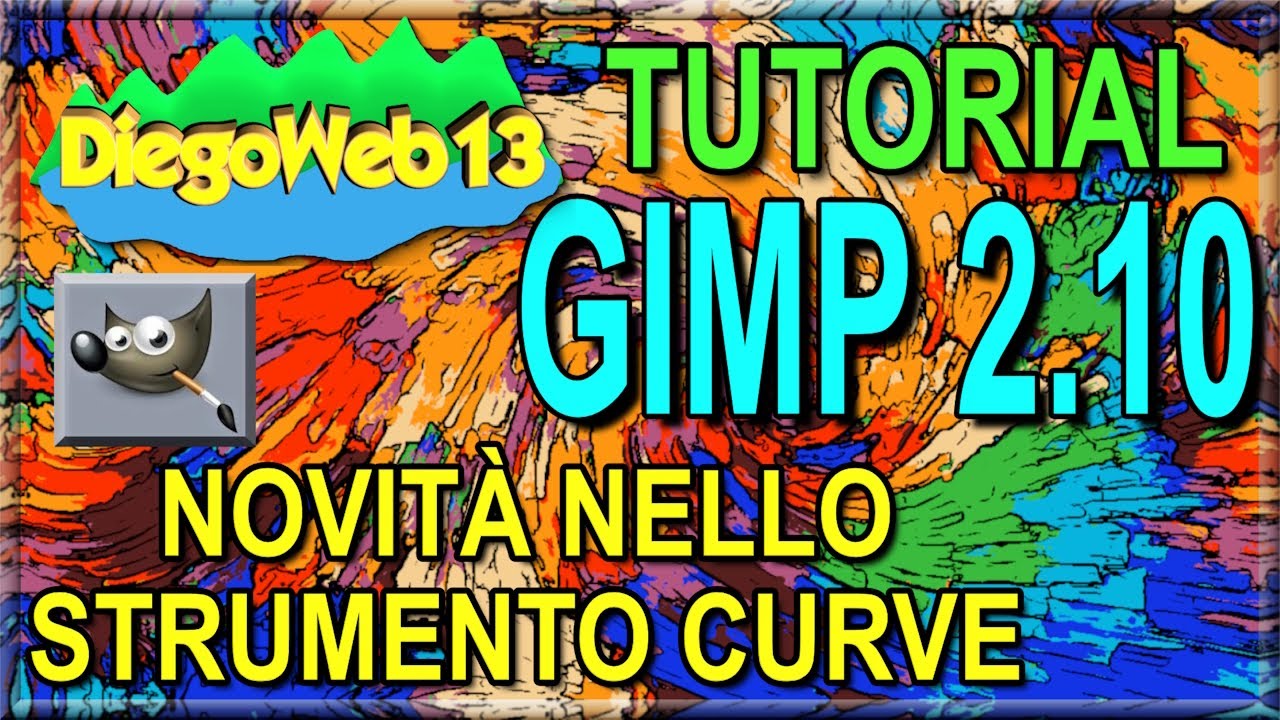 GIMP 2.10 - NOVITÀ NELLO STRUMENTO CURVE (ITA)