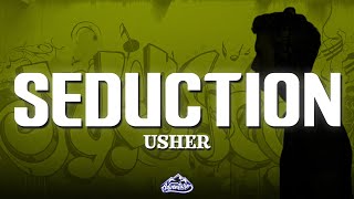 Usher - Seduction (Lyrics)