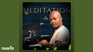 Meditation - Dj Lace