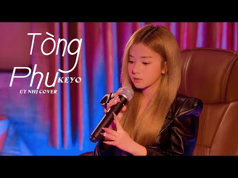 KEYO - TÒNG PHU | Cover Út Nhị Mino | Quá Khó Để Chăm Lo Một Người Con Gái