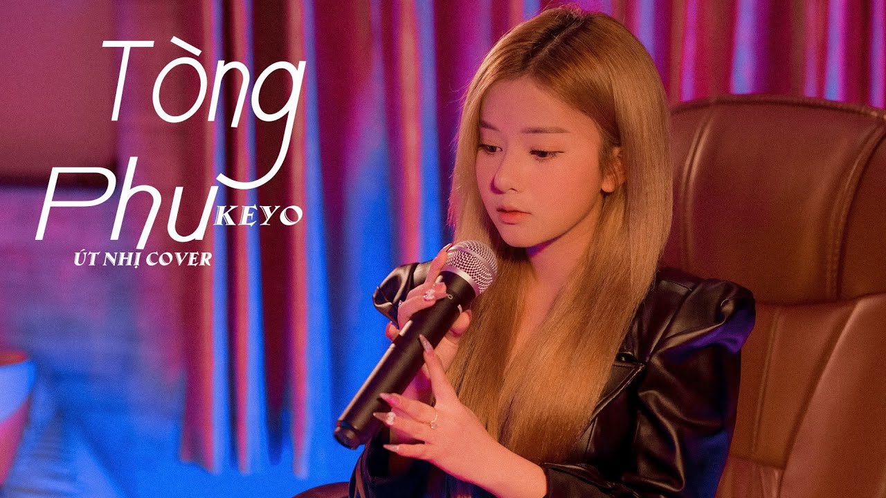 KEYO - TÒNG PHU | Cover Út Nhị Mino | Quá Khó Để Chăm Lo Một Người Con Gái - youtube