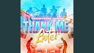 Download lagu Thank Me Later