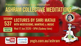 Ashram Meditation-ADL | 537 Changing Attitudes, 1986 Pt 2 | Wed 17/06/2026