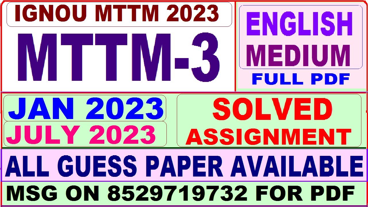 mttm 3 solved assignment 2023 / mttm 3 solved assignment 2022-23 / ignou mttm 3 2023-24