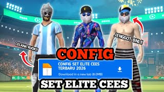 CONFIG SET ELITE CS‼️ SETELAH UPDATE TERBARU DI 2026 ‼️FF ORI‼️CONFIG BUNDLE FF ORI‼️