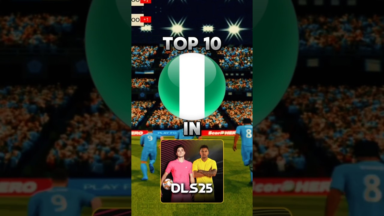 DLS 25 Best Nigeria Players 