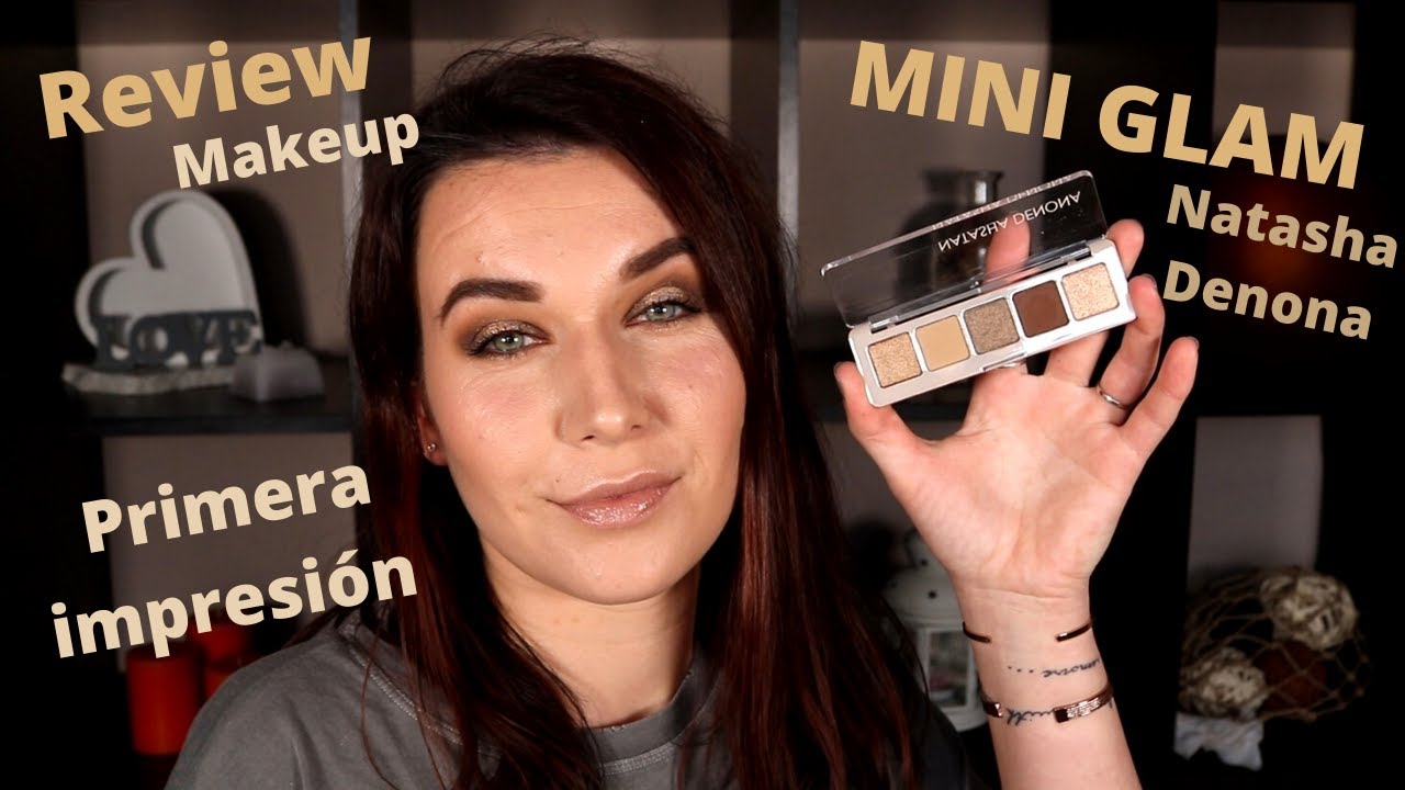 MINI GLAM NATASHA DENONA SU MEJOR PALETA ? LA RECOMIENDO?