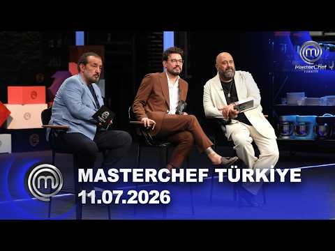 MasterChef Türkiye | 11.07.2026 @masterchefturkiye