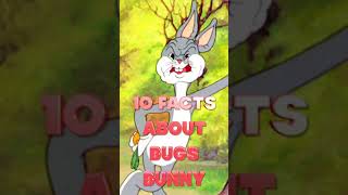 10 Bugs Bunny Facts You Didn’t Know! #shorts