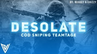 COD Edit: DESOLATE by SirGoldenNugget & Chizzy