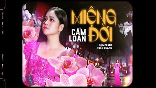 Miệng Đời - Cẩm Loan Bolero | 4k Mv Official