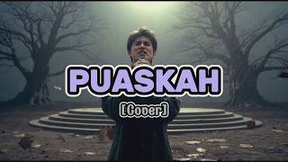 PUASKAH -  WALI BAND Cover | Lirik