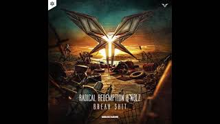 Radical Redemption & Nolz MC - Break Shit (Extended Mix)