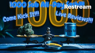 ReviewSesh's 1000 Subscriber All Day Stream! - Come Kick It!