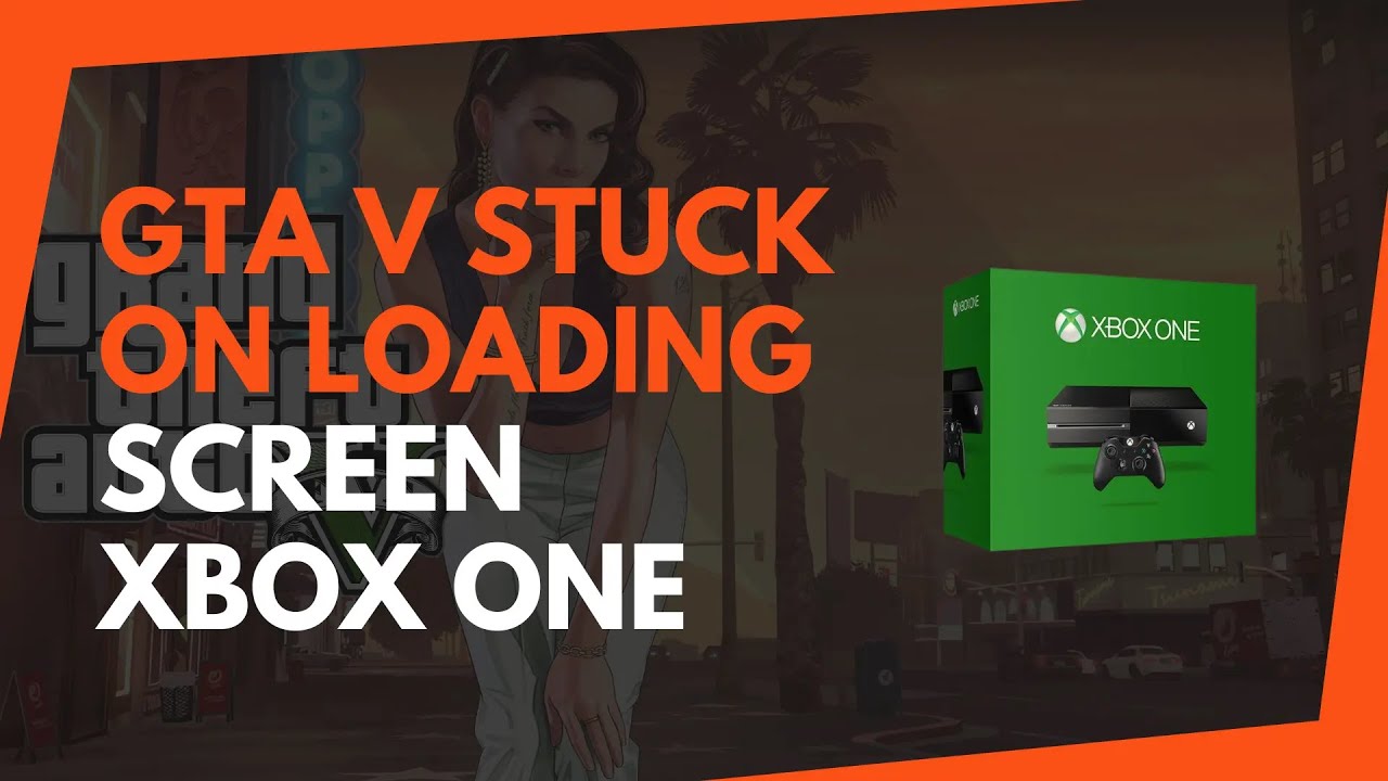 How To Fix GTA V Stuck On Loading Screen Xbox One YouTube how-to-fix-gta-v-stuck-on-loading-screen-xbox-one-youtube
