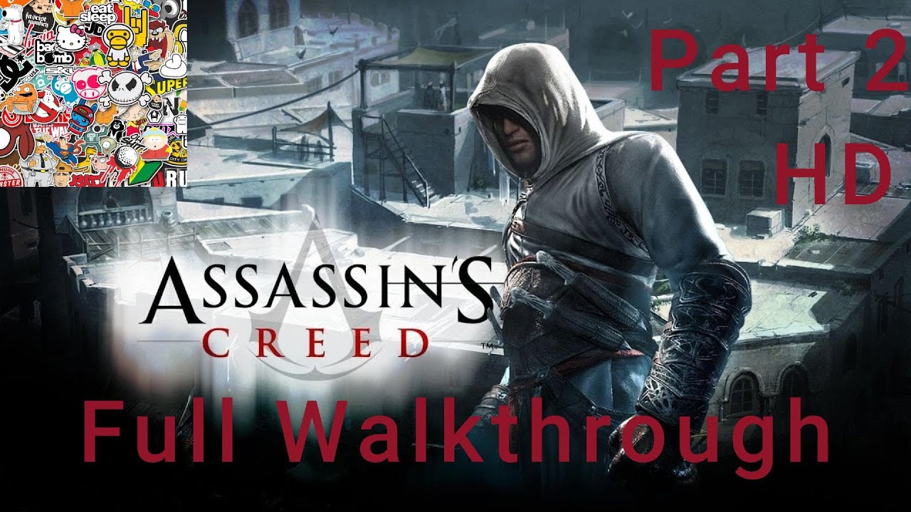 Assassins Creed Full Walkthrough Commentary Part 2 in HD - YouTube