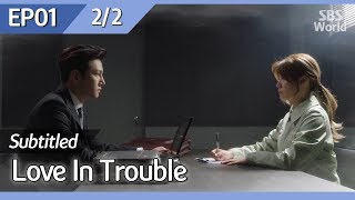 [CC/FULL] Love in Trouble EP01 (2/2) | 수상한파트너