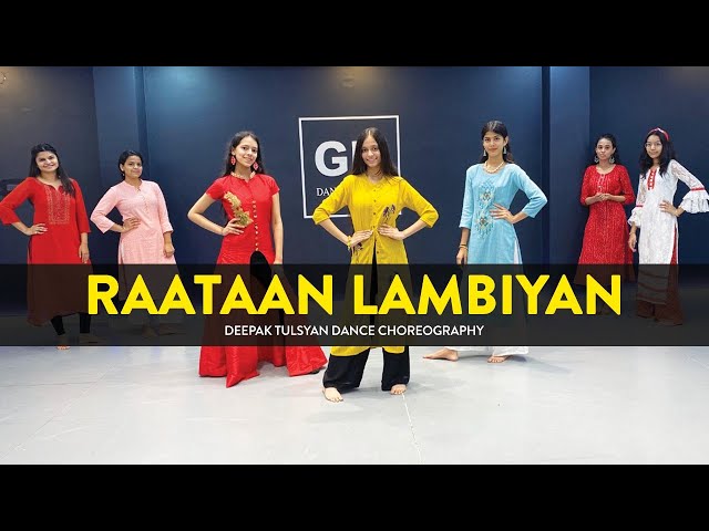 Raataan Lambiyan - Class Video | Deepak Tulsyan Dance Choreography | G M Dance Centre class=