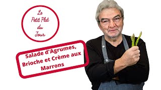 Salade d’agrumes, brioche et crème aux marrons screenshot 5